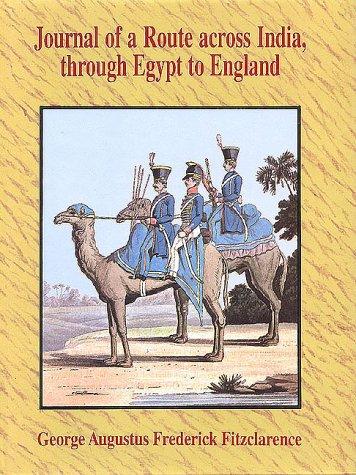 Journal Of A Route Across India Through Eygpt To England