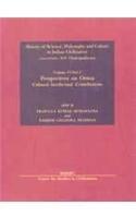 Perspectives On Orissa Cultural-Intellectual Contributions Vol. VI, Part 7 History Of Science, Philosophy And Culture In Indian Civilization