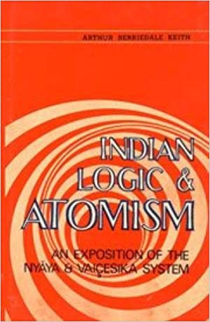 Indian Logic and Atomism: An Exposition of the Nyaya and Vaicesika Systems