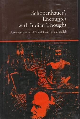 Schopenhauer's Encounter With Indian Thought