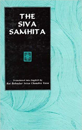 The Siva Samhita (Sanskrit text with English translation)