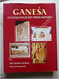 Ganesa: L'Enchanter Des Trois Mondes