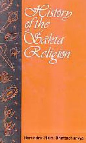 History of the Sakta Religion