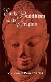 Early Buddhism and its Origins