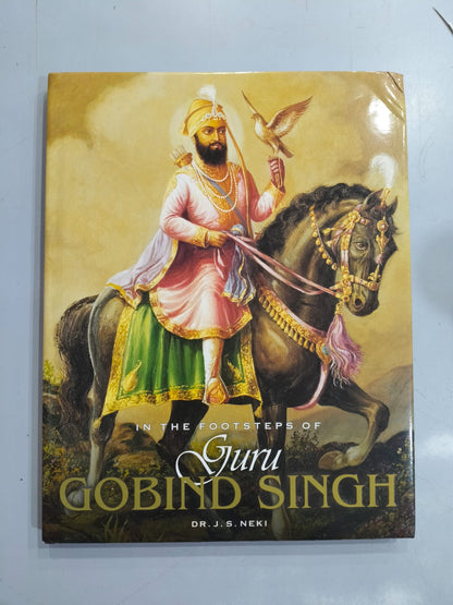 In the Footsteps of Guru Gobind Singh