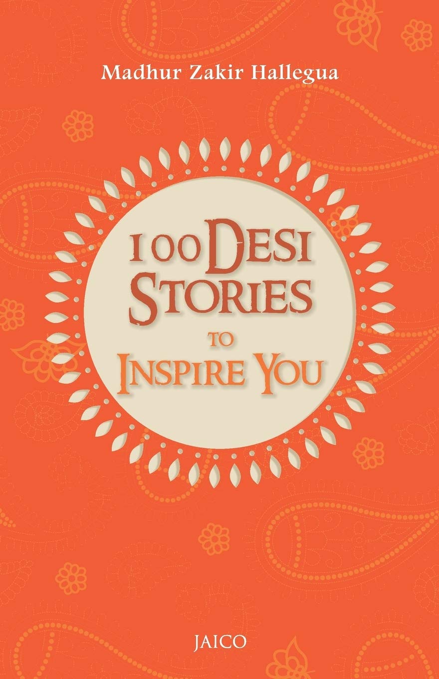 100 Desi Stories to Inspire You
