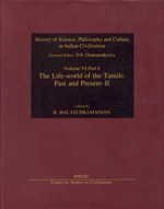 Life-World of the Tamils: Past & Present II (History of Science, Philosophy & Culture in Indian Civilization Vol. VI Part 6) [Hardcover] R. Balasubramanian