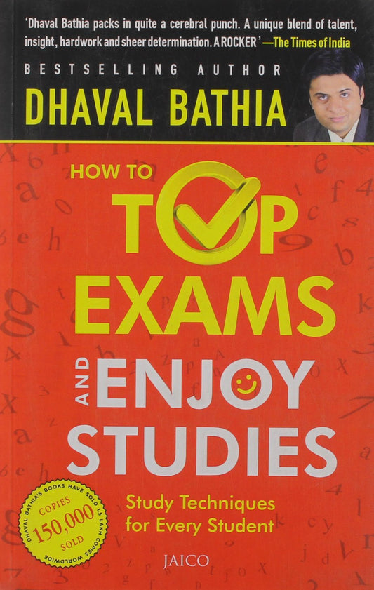 How to Top Exams & Enjoy Studies