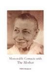 Memorable Contacts with The Mother Nirodbaran