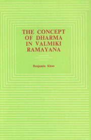 The Concept of Dharma in Valmiki Ramayana
