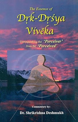 The Essence of Drk-Drsya Viveka