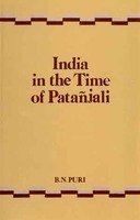 India in the Time of Patanjali [Hardcover] Puri, B. N.