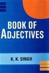 Book of Adjectives by K K Singh