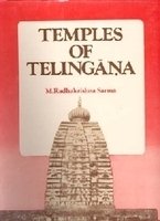 Temples Of Telingana: The Architecture, Iconography Adn Sculpture Of The Calukya And Kakatiya Temples [Unknown Binding] M. Radhakrishna Sarma, Foreword By Prof Niharranjan Ray