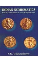 Indian Numismatics Chakrabortty, S.K.