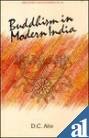 Buddhism in Modern India (Bibliotheca Indo-buddhica) [Hardcover] Ahir, D. C.