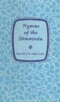 Hymns Of The Samaveda: Translated With A Popular Commentary [Hardcover] Ralph T.H. Griffth