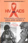 HIV and AIDS: Vulnerability of Women in Asia and Africa