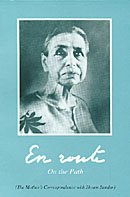 On the Path (En Route) [Paperback] The Mother's correspondence with Shyam Sundar