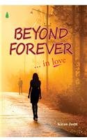 Beyond Forever [Paperback] Kiran Joshi
