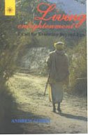 Living Enlightenment: A Call for Evolution Beyond Ego [Paperback] Andrew Cohen