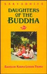Sakyadhita ; Daughters of the Buddha [Unknown Binding]
