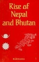 Rise of Nepal and Bhutan [Hardcover] Rahul, Ram