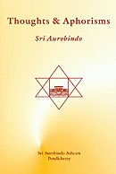 Thoughts and Aphorisms [Paperback] SRI AUROBINDO ASHRAM