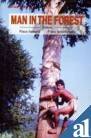 Man in the Forest [Hardcover] Klaus Seeland; Franz Schmithusen and Seeland, Klaus