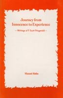 Journey from Innocence to Experience: Writings of F.Scott Fitzgerald [Hardcover] Manasi Sinha
