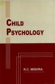Child Psychology by R. C. Mishra