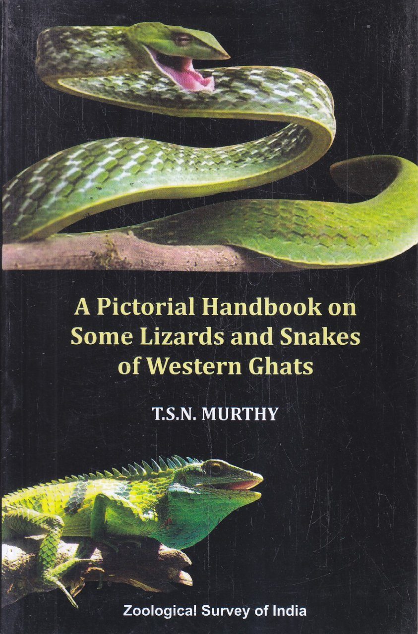 A Pictorial Handbook on Some Lizards and Snakes of Western Ghats