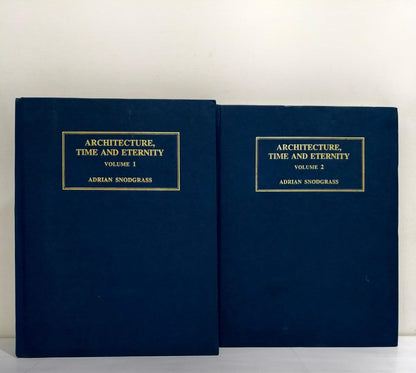 Architecture, time and eternity (2 Volumes)