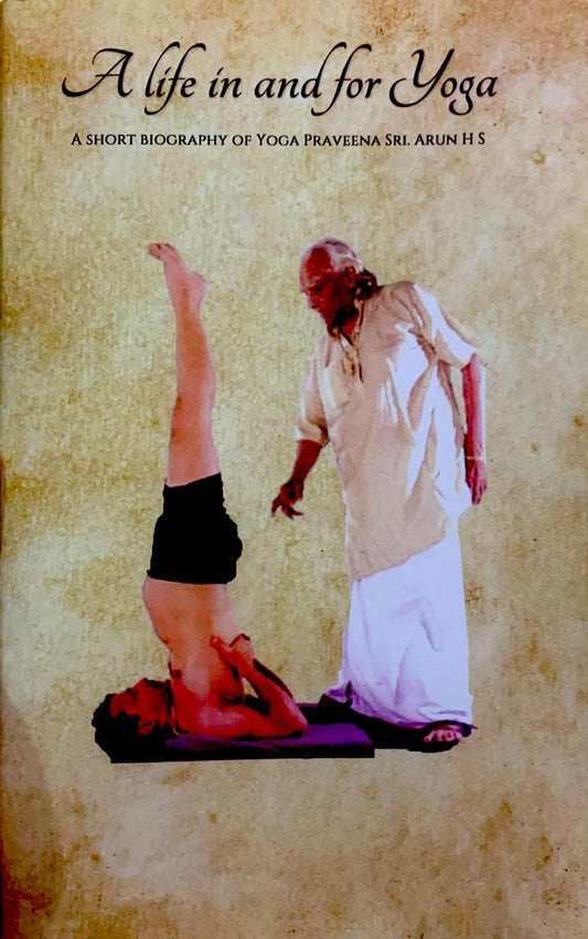 A life In and For Yoga