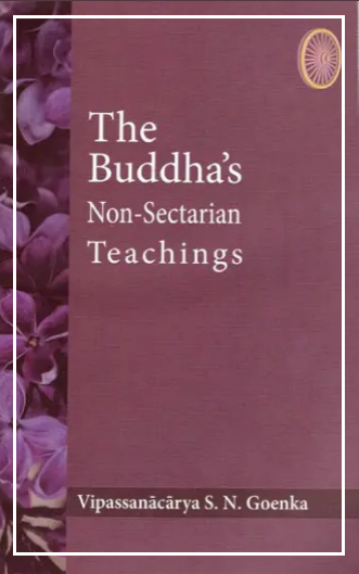 The Buddha's Non-Sectarian Teachings