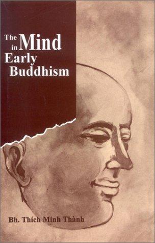 The Mind In Early Buddhism