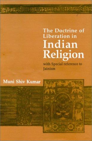 The Doctrine Of Liberation In Indian Religion