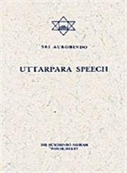 Uttarpara Speech Sri, Aurobindo