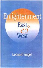 Enlightenment ; East and West [Hardcover] /Leonard Angel,