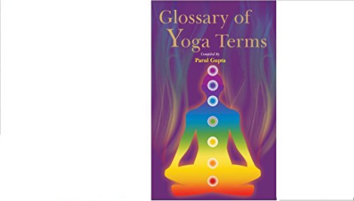 Glossary of Yoga Terms (2014) [Hardcover] Parul Gupta