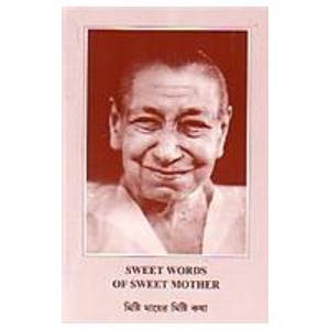 Sweet Words of Sweet Mother [Paperback] The Mother