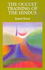 The Occult Training of The Hindus [Paperback] Ernest Wood