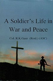 A Soldier's Life In War And Peace