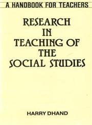 A Handbook for Teachers: Research in Teaching of Social Studies by Harry Dhand
