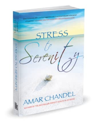 Amar Chandel Healing Books-Cure Yourself Naturally Activate self healing powers of your body, Perfect Health in 20 Weeks & Stress to Serenity (3 Books Set)