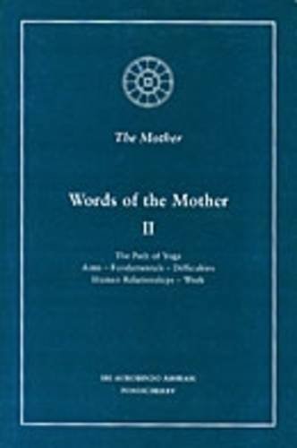 Words of the Mother: v. 2 [Paperback]