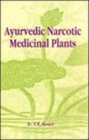 Ayurvedic narcotic medicinal plants (Indian medical science series) Karnick, C. R