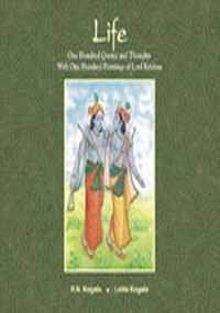 Life: One Hundred Quotes and Thoughts With One Hundred Paintings of Lord Krishna [Paperback] R.N. Kogata and Lalita Kogata