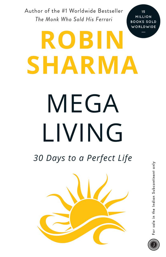 MegaLiving: 30 Days To A Perfect Life