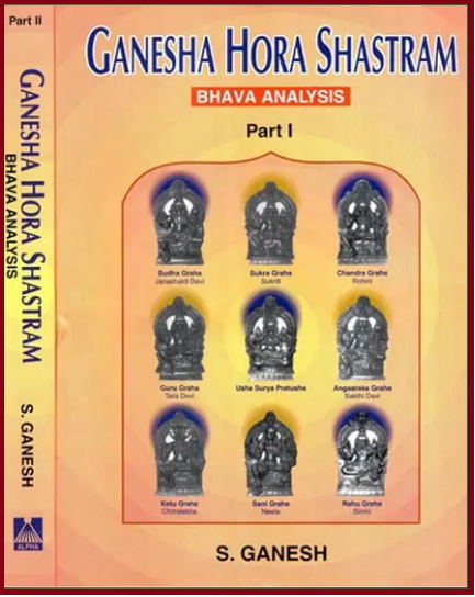 Ganesha Hora Shastram: Bhava Analysis (2 Parts. Set)
